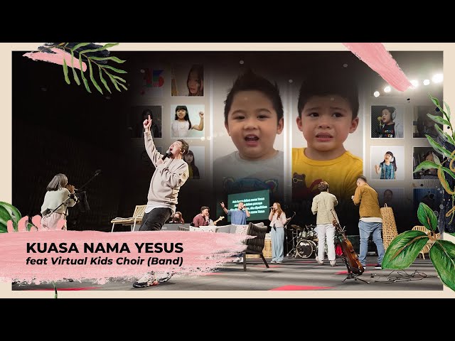 Kuasa Nama Yesus - Franky Kuncoro Feat. Virtual Kids Choir [Official Live Performance] class=