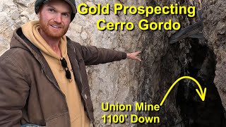 Gold Prospecting & Exploring Cerro Gordo Ghost Town & Silver Mines