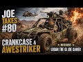 Joe Takes #80 "Crankcase & AWE Striker"