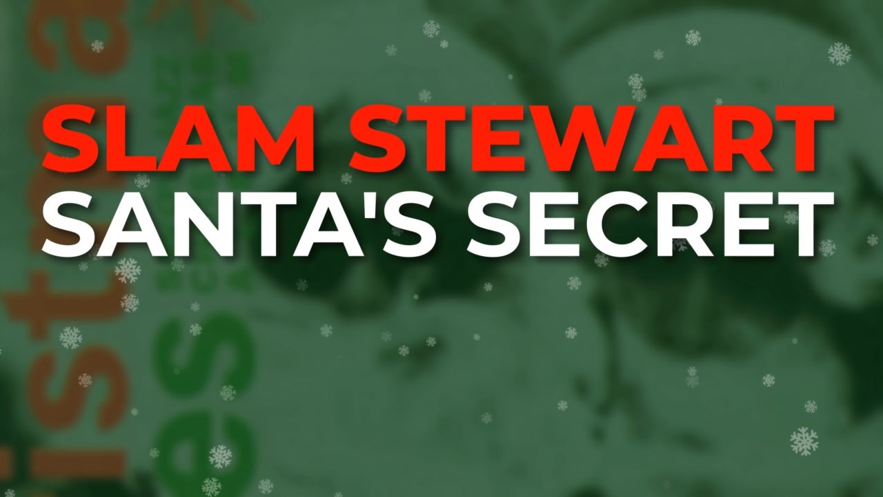 Slam Stewart - Santa's Secret (Official Audio)