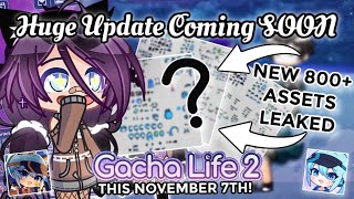 Huge Gacha Life 2 Update Coming Soon 800+ New Assets, Leaks, And More! | Gl2 Updates