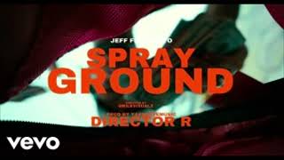 Jeff Fullyauto - Sprayground [Official Audio]