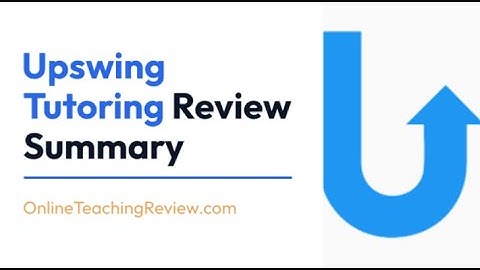Upswing Tutoring - Online Job Review
