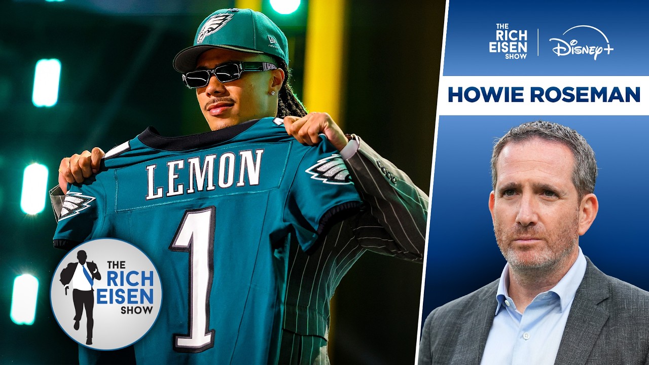 Eagles GM Howie Roseman: Behind-the-Scenes of Trading Up to Draft Makai Lemon | The Rich Eisen Show