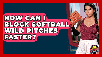 How Can I Block Softball Wild Pitches Faster? - Softball Basics and Beyond