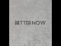 Post Malone &quot;Better Now&quot; Sped Up