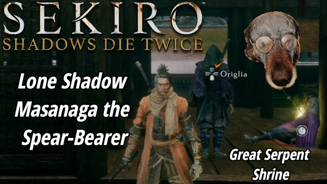 Sekiro Vs Lone Shadow Masanaga The Spear Bearer Great Serpent Shrine sekiro-vs-lone-shadow-masanaga-the-spear-bearer-great-serpent-shrine