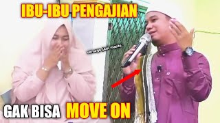 GUS ALDI BIKIN IBU-IBU PENGAJIAN GAK BISA MOVE ON