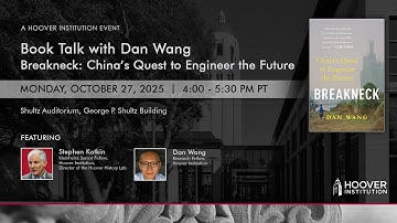 Book Talk With Dan Wang: "Breakneck: China