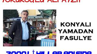 Ali Ayzit Konyalı Yamadan Fasulye Resimi
