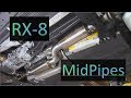 Project RX-8: Midpipes and Install