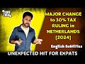 No more 30 ruling in netherlands from 2024 english subtitles  low net salary for expats