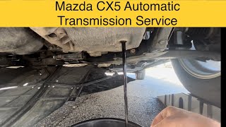 Mazda CX-5 Auto Trans Service. How To Replace Transmission Filter.