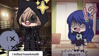 Your Friend HAWKMOLT Has Died || Gacha Meme || Miraculous🐞MLB ||
