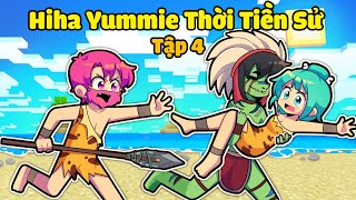 HIHA BẤT NGỜ KHI YUMMIE BỊ BỘ TỘC DA XANH BẮT TRONG MINECRAFT*YUMMIE HIHA THỜI CỔ ĐẠI TẬP 4 😍😥