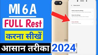 Mi 6A Mobile Rest Kaise kare | Mi 6A mobile full Reset kaise kare | mi 6a factory Reset