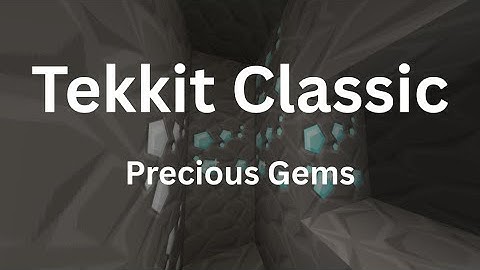 Tekkit Classic - Precious Gems