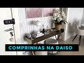 😍 COMPRINHAS PRA CASA NA DAISO | Apê da Rafa OSF®️