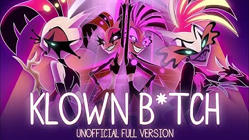 Klown Bitch (UNOFFICIAL FULL VERSION) || HELLUVA BOSS - Mammon