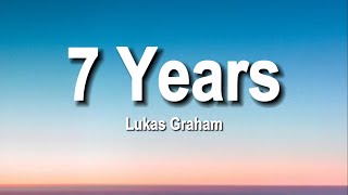 Lukas Graham - 7 Years (Lyrics)