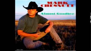 Video thumbnail of "Mark Chestnutt - It Sure Is Monday"