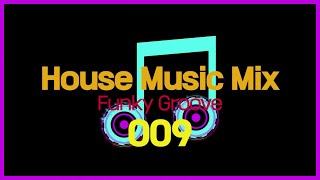 Funky Groove Drive House Music