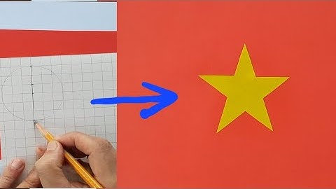 Hướng dẫn cắt dán lá Cờ Tổ Quốc chuẩn, đẹp, thực hiện dễ dàng