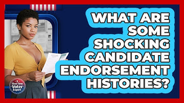 What Are Some Shocking Candidate Endorsement Histories? - First Time Voter Expert