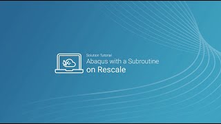 Run Abaqus with a Subroutine on Rescale
