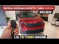 Skoda Kushaq Monte Carlo 1.5 TSI 🔥 Full Review | Worth Buying in 2026?