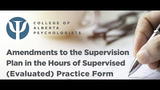 Amending the Supervision Plan in the Hours of Supervised (Evaluated) Practice (HSEP) Form