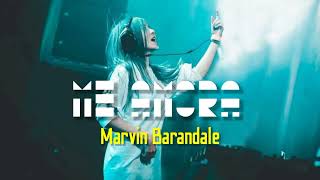 MARVIN BARANDALE - ME AMORA ( Remix )