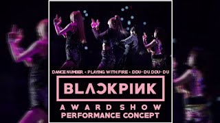 BLACKPINK - Dance Number + Playing With Fire + DDU-DU DDU-DU