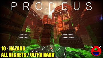 Prodeus (Early Access) - 10 Hazard - All Secrets Ultra Hard