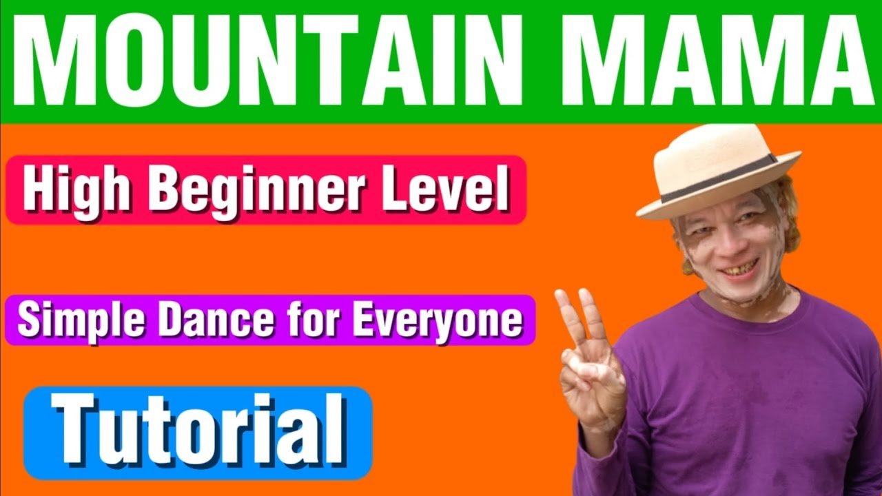Mountain Mama | Line Dance | Tutorial | High Beginner Level | 32 count ...