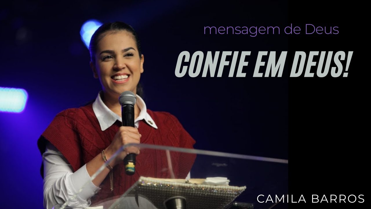Confie no Tempo de Deus: Mensagem Transformadora | Camila Barros - YouTube