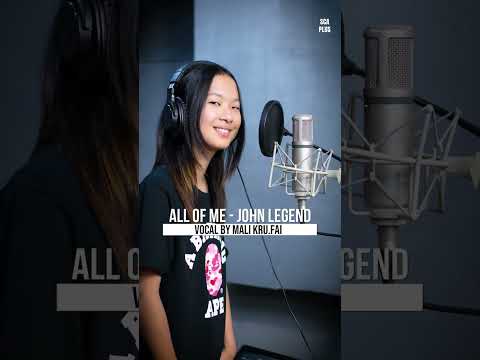 John Legend - All of Me by Mali (Kru.Fai) l SCA PLUS