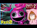 【 Part2 】ついに最終決戦『 マミー 』と恐怖の鬼ごっこ❗おもちゃ工場から生きて脱出❗😱💨【 Poppy Playtime Chapter 2 】【 ゲーム実況 】