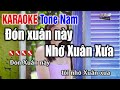 Đón Xuân Này Nhớ Xuân Xưa Karaoke 2021 Tone Nam - Karaoke Nhạc Sống Thanh Ngân