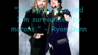 Ryan Dunn: Memorial Including qoutes
