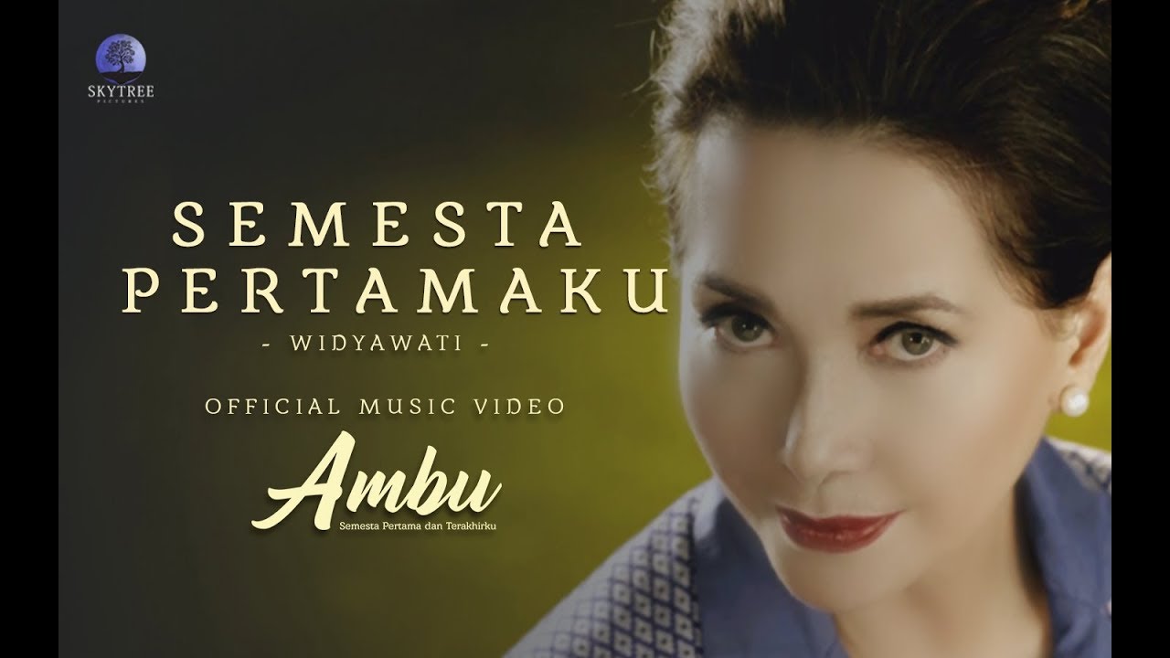 OFFICIAL MUSIC VIDEO FILM AMBU  SEMESTA PERTAMAKU  WIDYAWATI