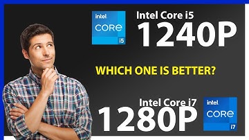 INTEL Core i5 1240P vs INTEL Core i7 1280P Technical Comparison