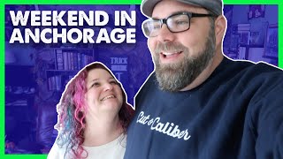 A Weekend in Anchorage :: Real Life Vlog