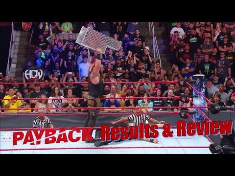 WWE Payback 2017 Results: Braun Strowman Rules And 5 Things We Learned