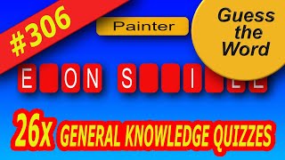 26 Guess The Word Quizzes, General Knowledge Quiz, Brain Training, Guess The Word In 10 Sec.