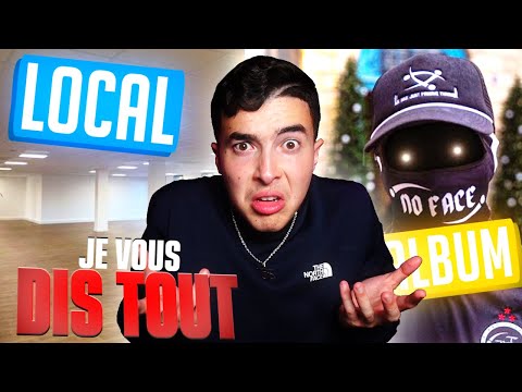 JE VOUS DIS TOUT ! Le local et l'album