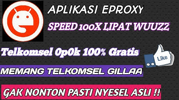 TELKOMSEL 0P0K APLIKASI EPROXY 100X LIPAT GAN l tutorial chogan #118