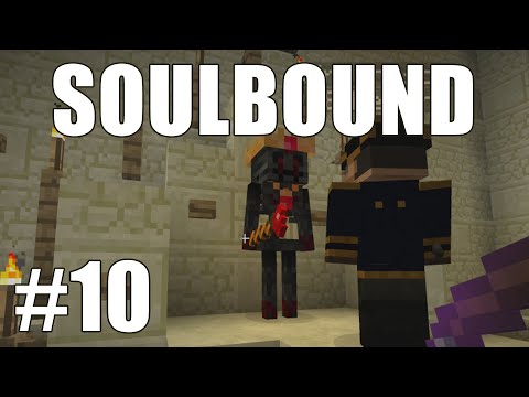 Minecraft - Soulbound - Ep10