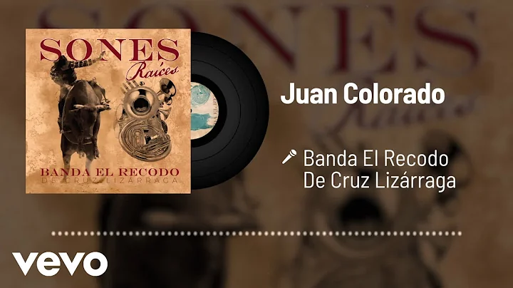 Banda El Recodo De Cruz Lizrraga - Juan Colorado (Audio)