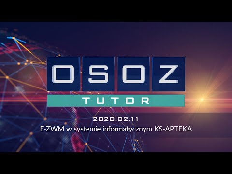 OSOZ-TUTOR 20200211 E-ZWM w KS-APTEKA